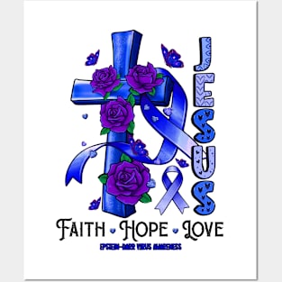 Epstein-Barr Virus Awareness - Jesus Cross ribbon Faith Posters and Art